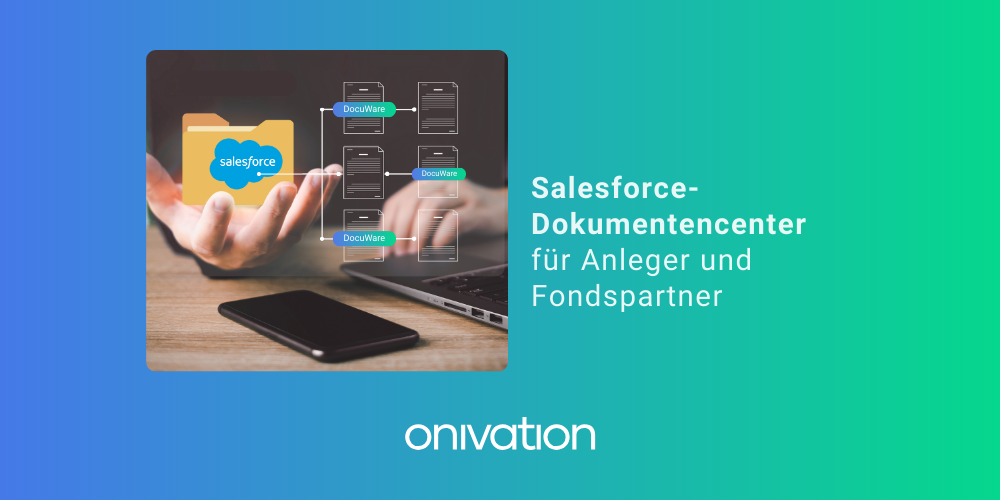 Effizientes Dokumentenmanagement: Wie INTREAL mit Salesforce & DocuWare Prozesse automatisiert